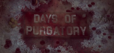 Days Of Purgatory Image