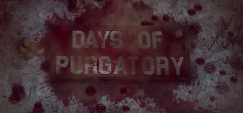 Days Of Purgatory Game Cover