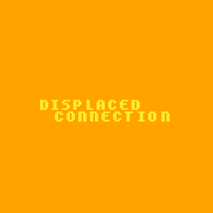 Displaced Connection Game Cover