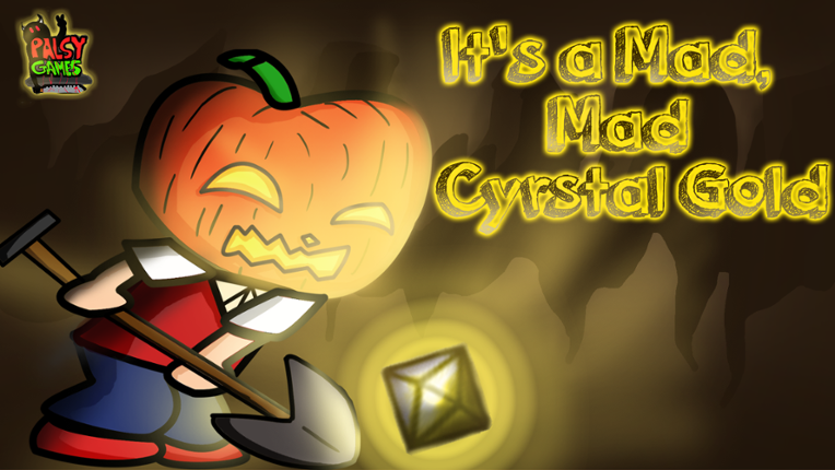 Its a Mad, Mad Crystal Gold Game Cover