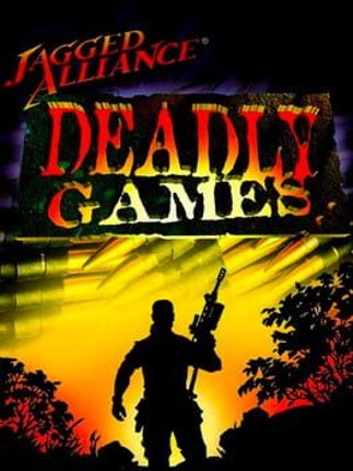 Jagged Alliance: Deadly Games Game Cover