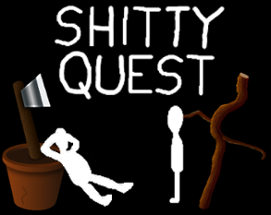 Shitty Quest - Adequate Edition Image