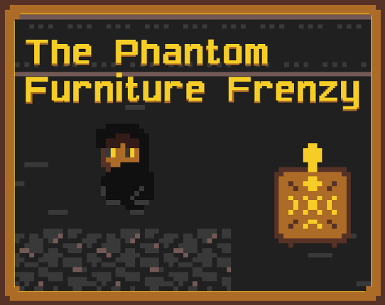 The Phantom Furniture Frenzy Game Cover