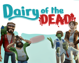 Dairy of the Dead Image