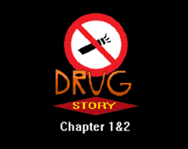 Drug Story : Chapter 1&2 (Android) Image