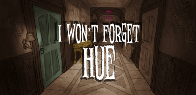 I Won't Forget Hue Image