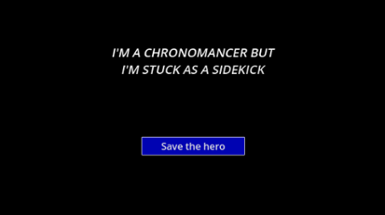 I'm a Chronomancer but I'm Stuck as a Sidekick Image