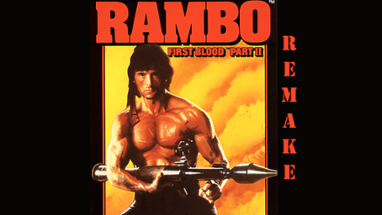 Rambo: First Blood Part II (C64) Remake Image