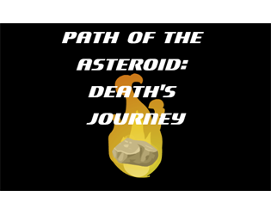 Path of the Asteroid: Death's Journey Image