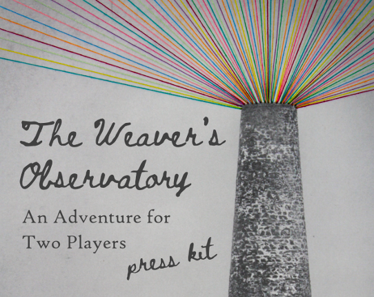 The Weaver's Observatory Press Kit Game Cover