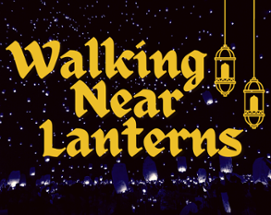 Walking Near Lanterns Image