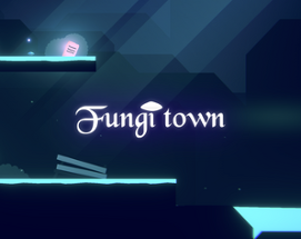 Fungi Town Image