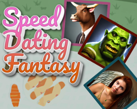 Speed Dating Fantasy Image