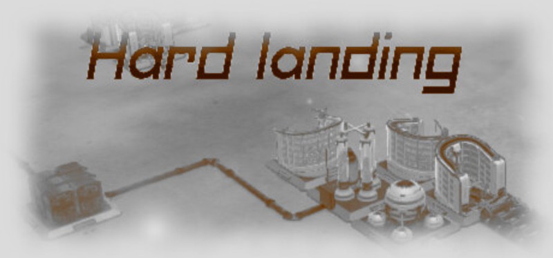 Hard landing: Arrival Game Cover