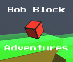 Bob Block Adventures Image