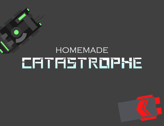 Homemade Catastrophe (Early Access) Game Cover