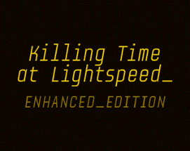 Killing Time At Lightspeed Image