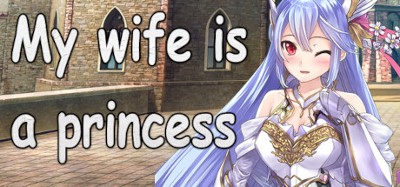 My wife is a princess Image