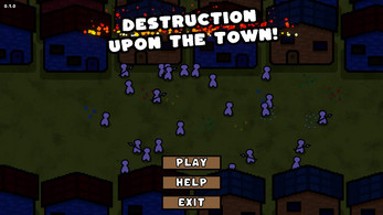 Destruction Upon The Town! Image