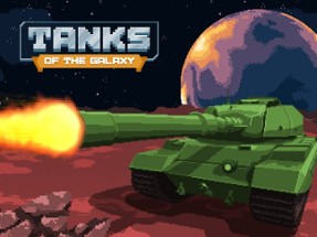 Tanks of the Galaxy Image