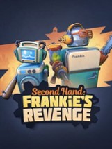 Second Hand: Frankie's Revenge Image