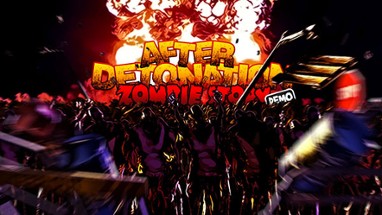 After Detonation - Zombie Story Image