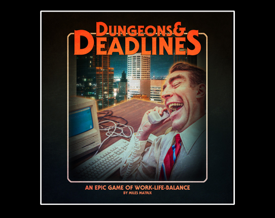 Dungeons & Deadlines Game Cover