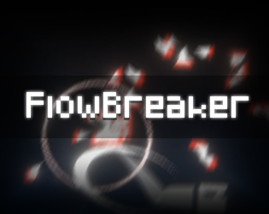 FlowBreaker Game Cover