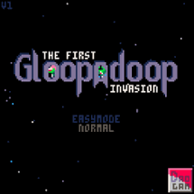 The First GLOOPADOOP Invasion Image