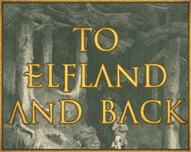 To Elfland & Back Image