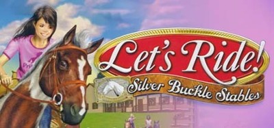 Lets Ride Silver Buckle Stables Image