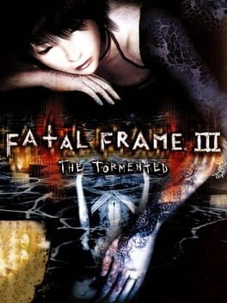 Fatal Frame III: The Tormented Game Cover