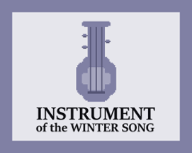 Instrument of the Winter Song Image