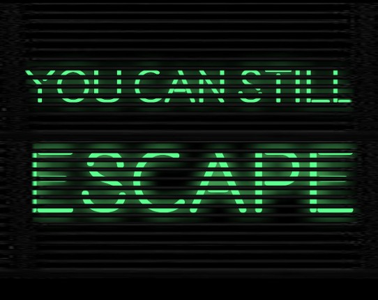 YOU CAN STILL ESCAPE Game Cover