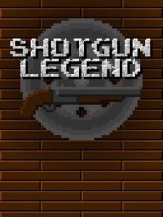Shotgun Legend Game Cover