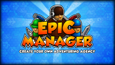 Epic Manager - Create Your Own Adventuring Agency Image
