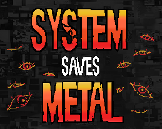 System Saves Metal Game Cover