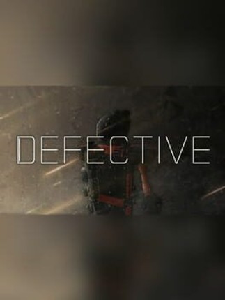 DEFECTIVE Game Cover
