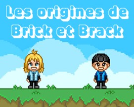 Les Origines de Brick & Brack Image