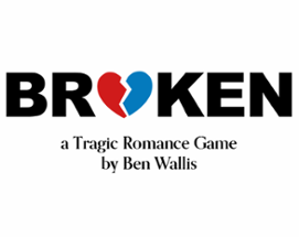Broken: a Tragic Romance Game Image