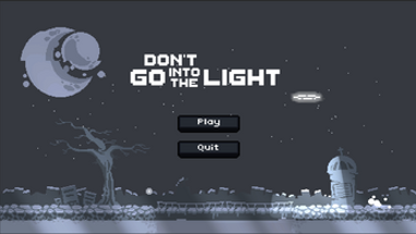 Don't Go Into The Light Image