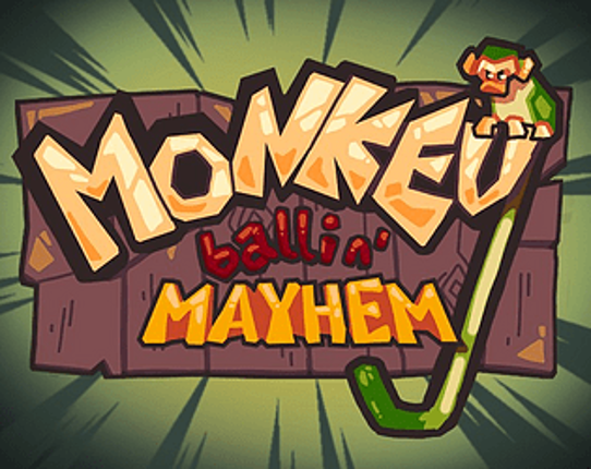 Monkey Ballin' Mayhem Game Cover