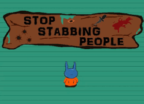 Stop Stabbing People Image