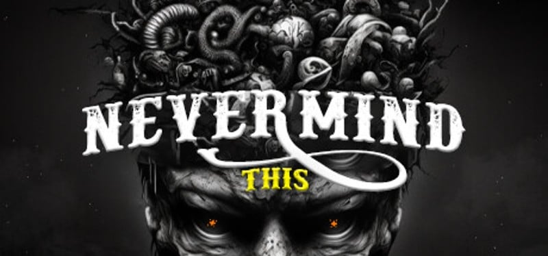 Nevermind This Game Cover