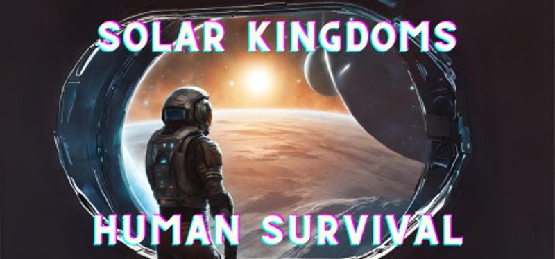 Solar Kingdoms: Human Survival Game Cover