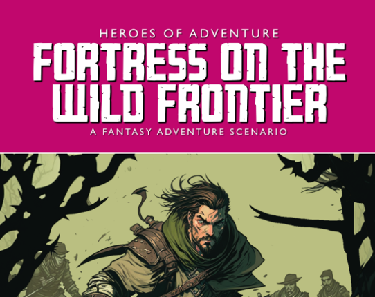 Fortress on the Wild Frontier Game Cover