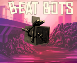 Beat Bots Image