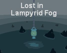 Lost in Lampyrid Fog Image