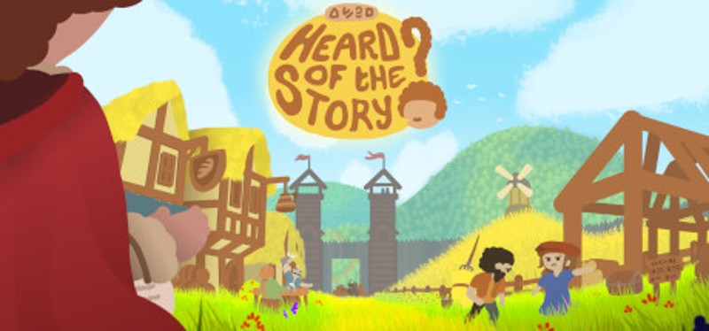Heard of the Story? Game Cover