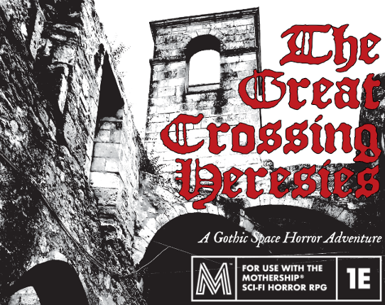 The Great Crossing Heresies Game Cover